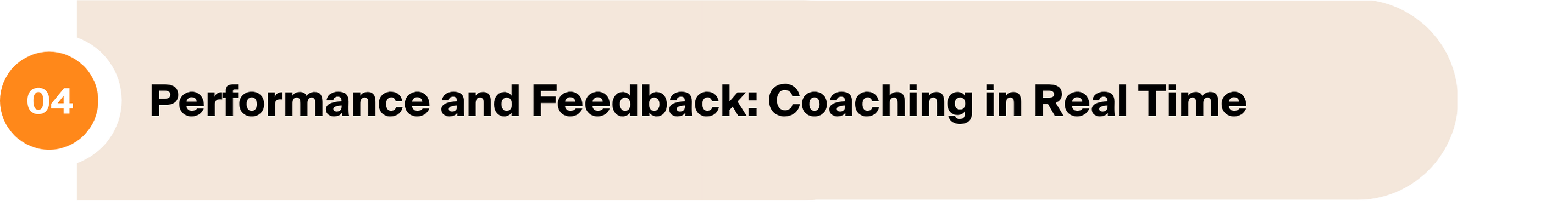 4. Performance and Feedback: Coaching in Real Time
