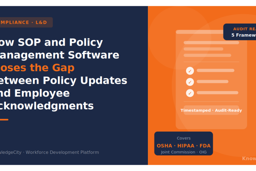 How SOP and Policy Management Software Closes the Gap Between Policy Updates and Employee Acknowledgments